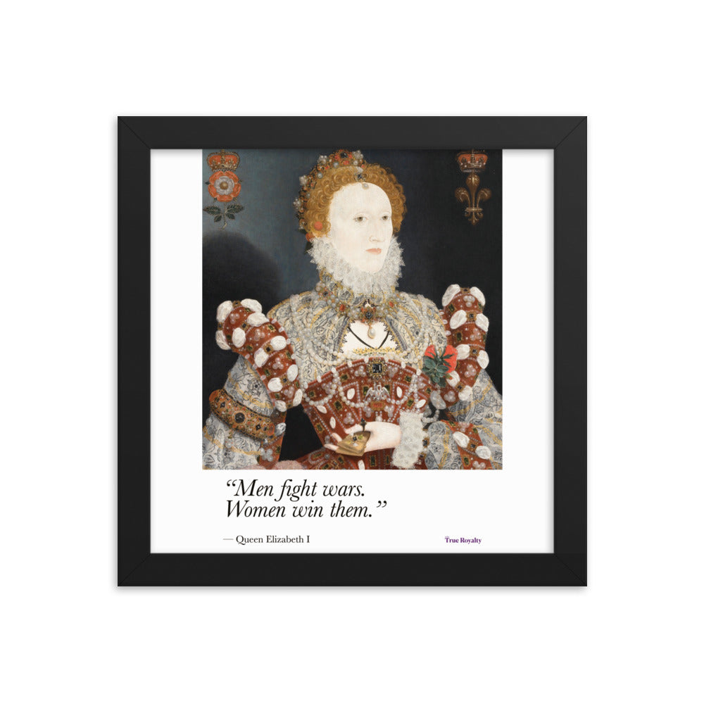 Queen Elizabeth I's words of wisdom - poster