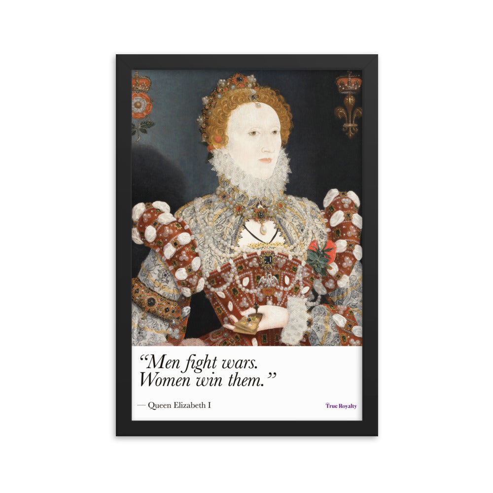 Queen Elizabeth I's words of wisdom - poster