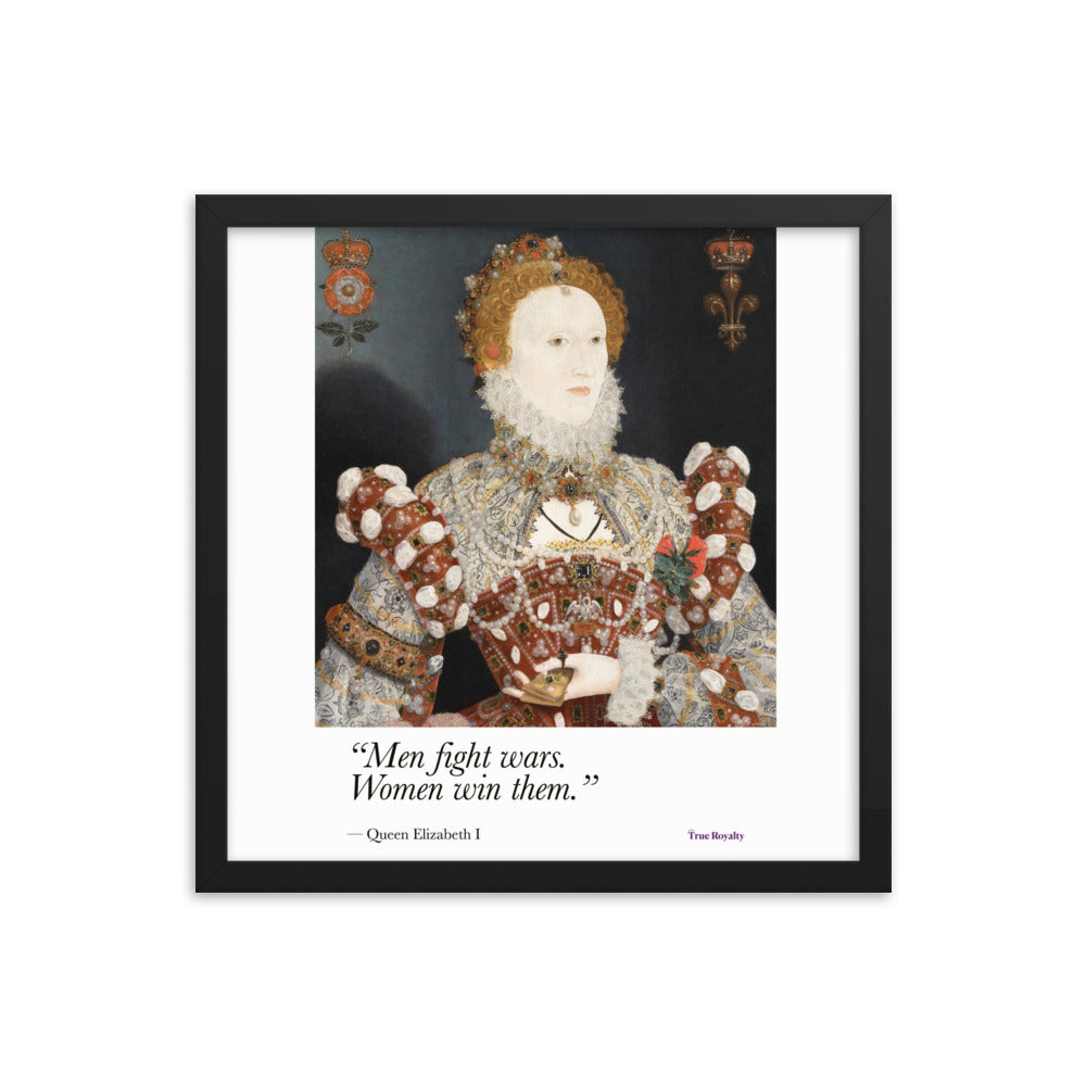 Queen Elizabeth I's words of wisdom - poster