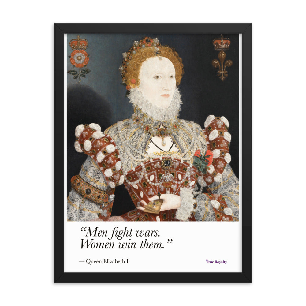 Queen Elizabeth I's words of wisdom - poster