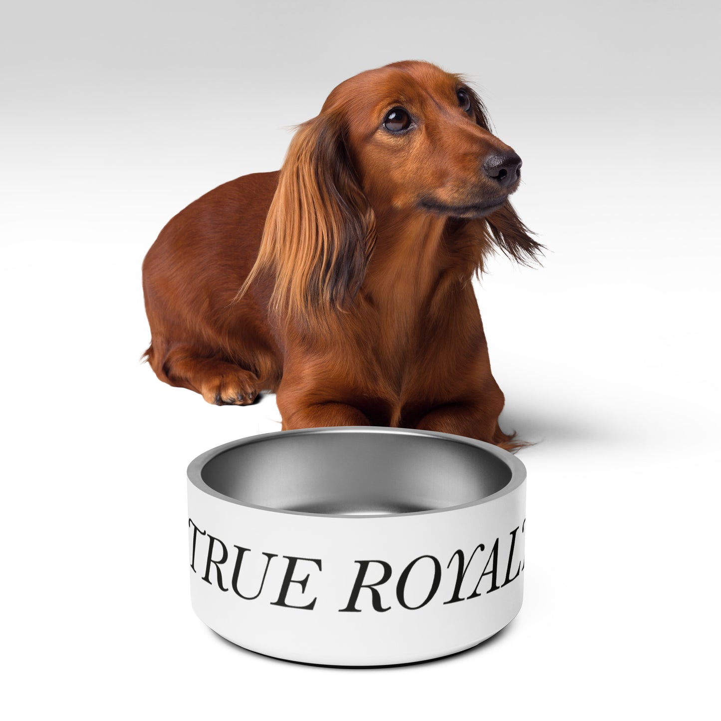 I am True Royalty - Dog bowl