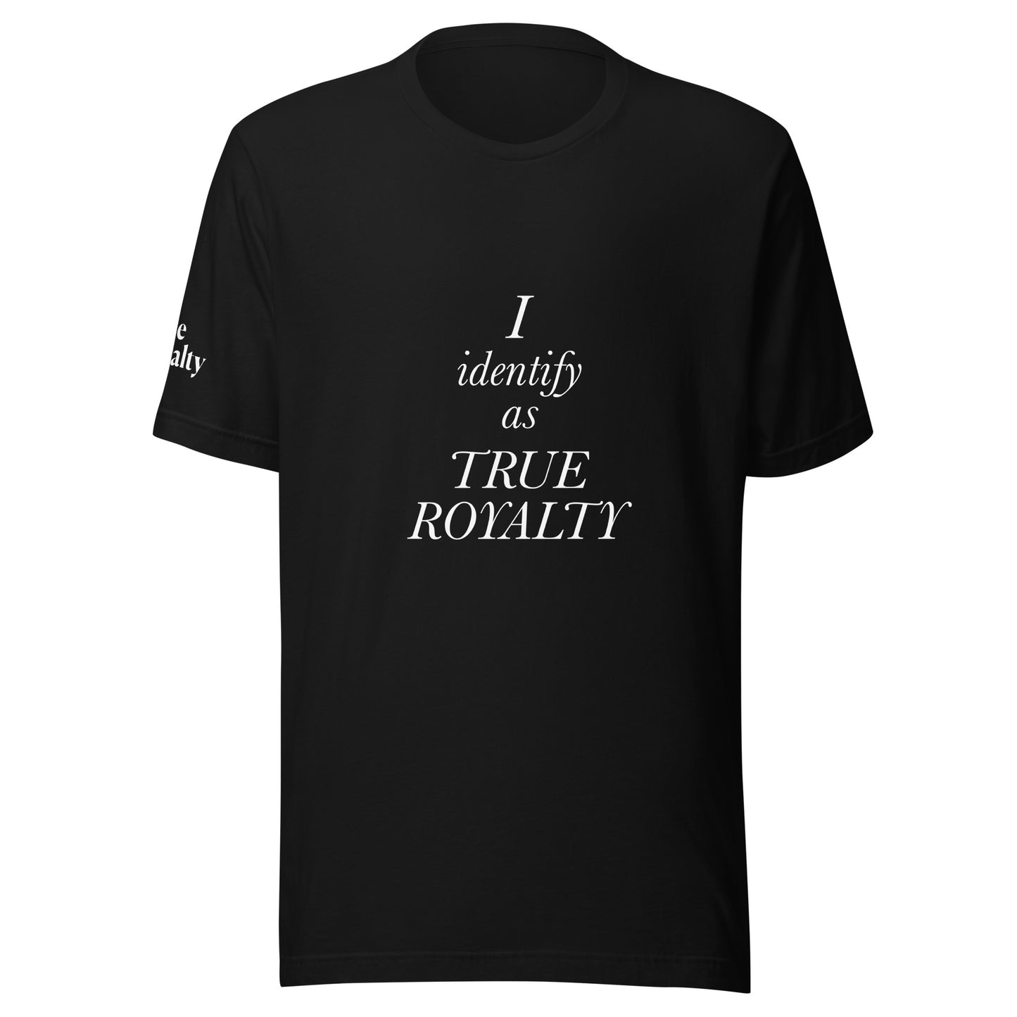 I identify as a Princess T-shirt